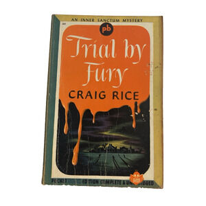 Trial by Fury, Craig Rice, 1st pocket Ed.#237/1943/PB/Inner Sanctum/ VTG